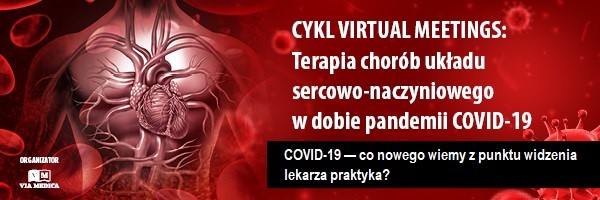 Terapia chorób układu sercowo-naczyniowego w dobie pandemii COVID-19