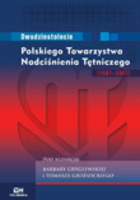 Dwudziestolecie Polskiego Towarzystwa Nadciśnienia Tętniczego