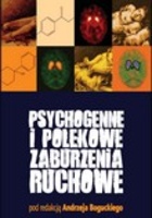 Psychogenne i polekowe zaburzenia ruchowe