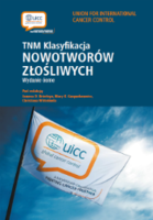 TNM. Klasyfikacja nowotworów złośliwych. Wydanie VIII