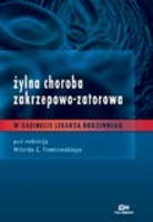 Żylna choroba zakrzepowo-zatorowa w gabinecie lekarza rodzinnego