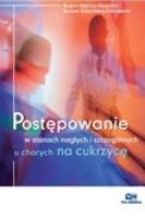 Postępowanie w stanach nagłych i szczególnych u chorych na cukrzycę