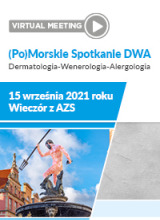 (Po)Morskie Spotkanie DWA Dermatologia-Wenerologia-Alergologia. Wieczór z AZS
